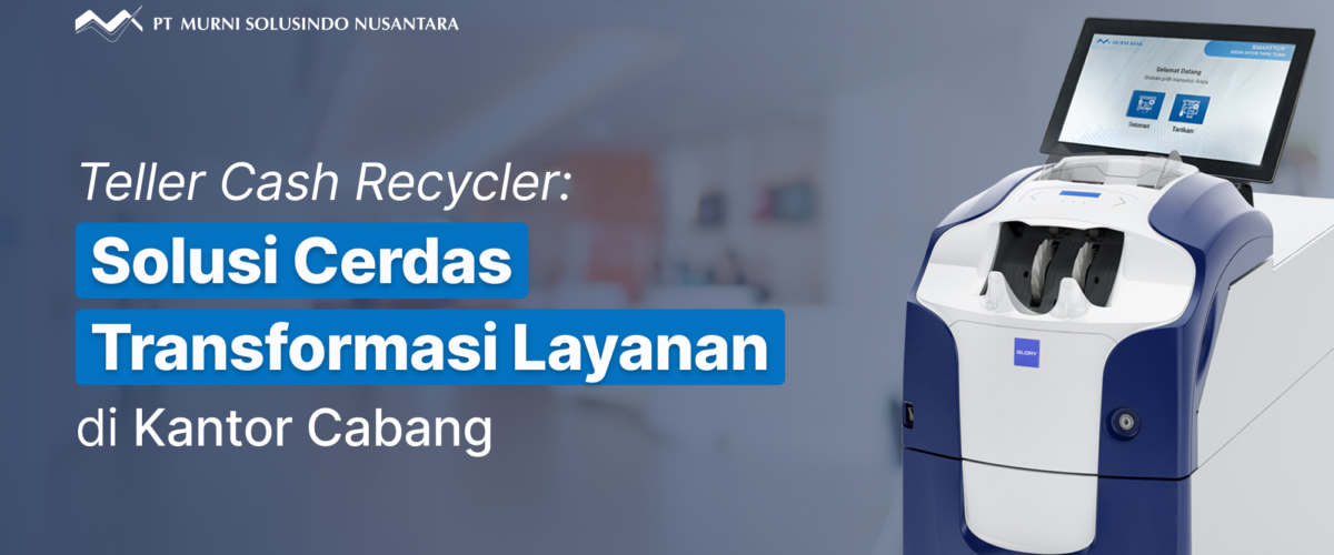 Gambar utama artikel teller cash recycler tcr